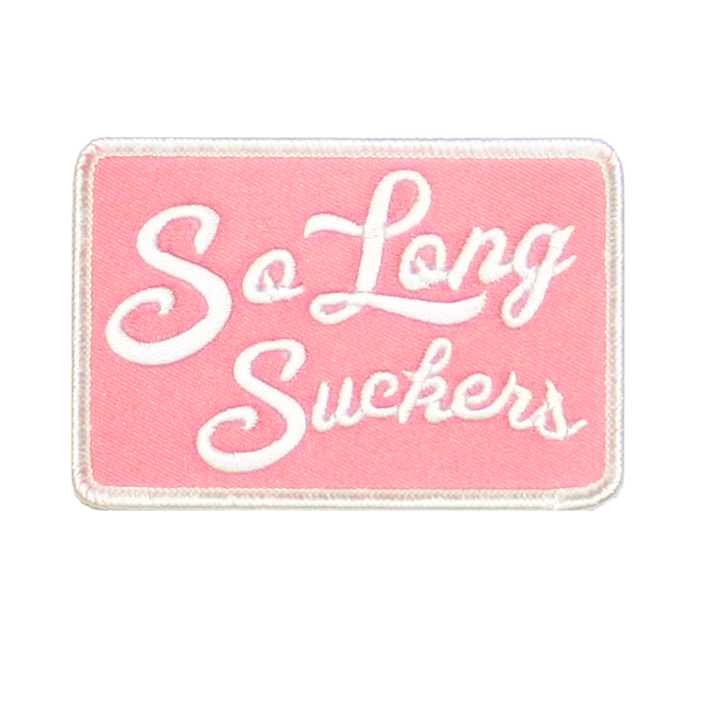 The SO LONG SUCKERS Patch -  PINK/WHITE T-Shirts, Hoodie, Sweatshirt | PureTeeCo.com