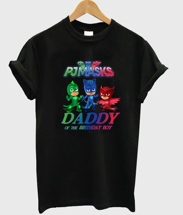 pj masks daddy of the birthday boy t-shirt Hoodie, Sweatshirt | PureTeeCo.com