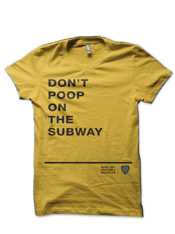 Donâ€™t Poop on The Subway Yellow T-Shirt Hoodie, Sweatshirt | PureTeeCo.com