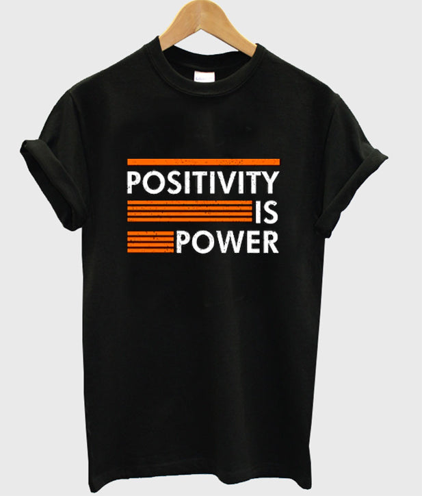 positivity is power t-shirt Hoodie, Sweatshirt | PureTeeCo.com