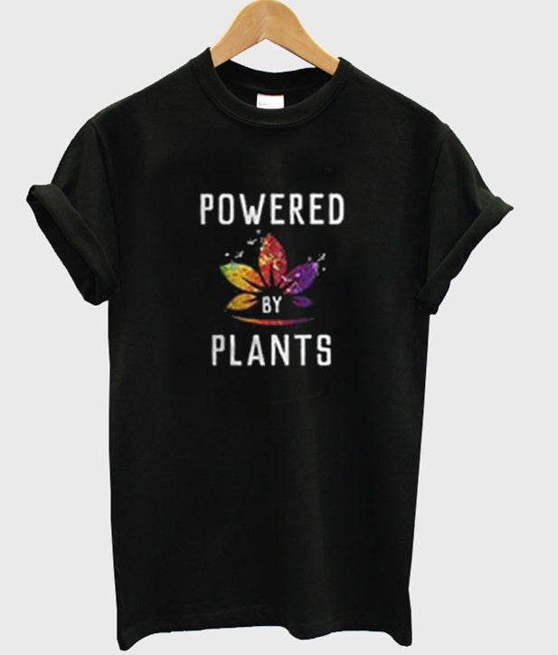 powered by plants t-shirt Hoodie, Sweatshirt | PureTeeCo.com