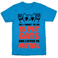 All I Want To Do Is Pet Cats And Listen To Metal T-Shirt Hoodie, Sweatshirt | PureTeeCo.com (Image 1)