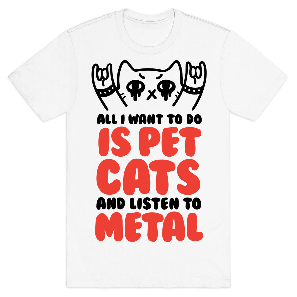 All I Want To Do Is Pet Cats And Listen To Metal T-Shirt Hoodie, Sweatshirt | PureTeeCo.com (Image 2)