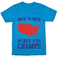 Back to Back World War Champs T-Shirt Hoodie, Sweatshirt | PureTeeCo.com (Image 1)
