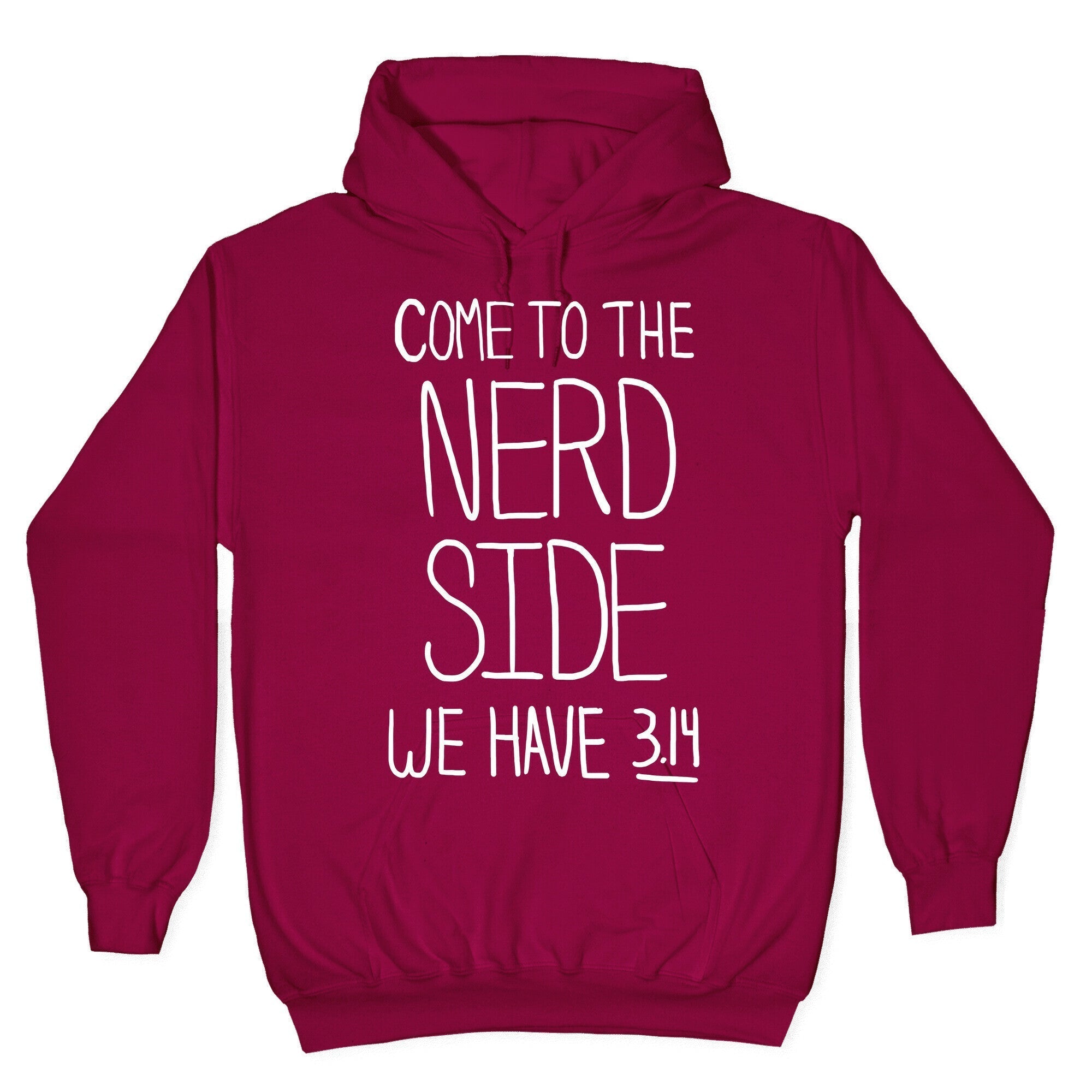 Come to the Nerd Side! Hoodie T-Shirts, Sweatshirt | PureTeeCo.com (Image 5)