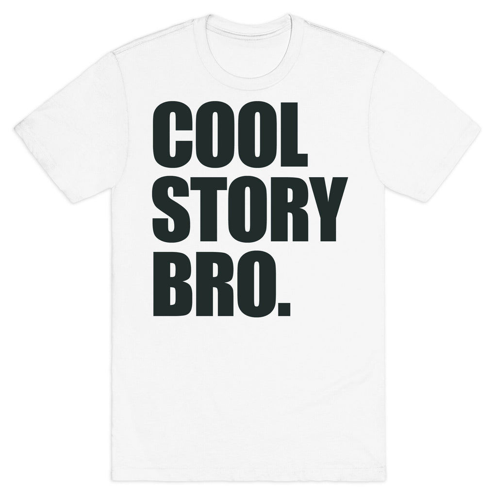 Cool Story Bro. T-Shirt Hoodie, Sweatshirt | PureTeeCo.com (Image 2)