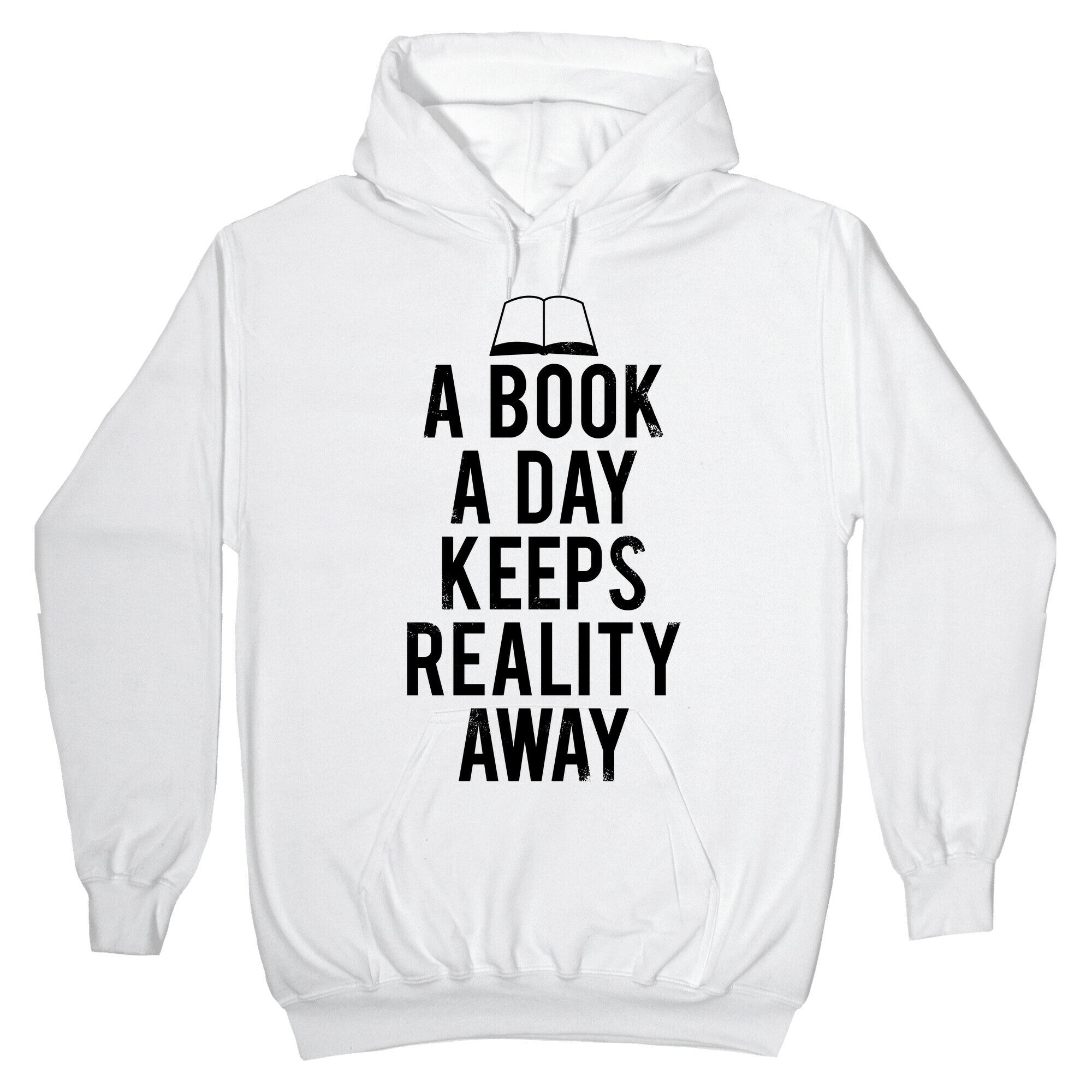 A Book A Day Keeps Reality Away Hoodie T-Shirts, Sweatshirt | PureTeeCo.com