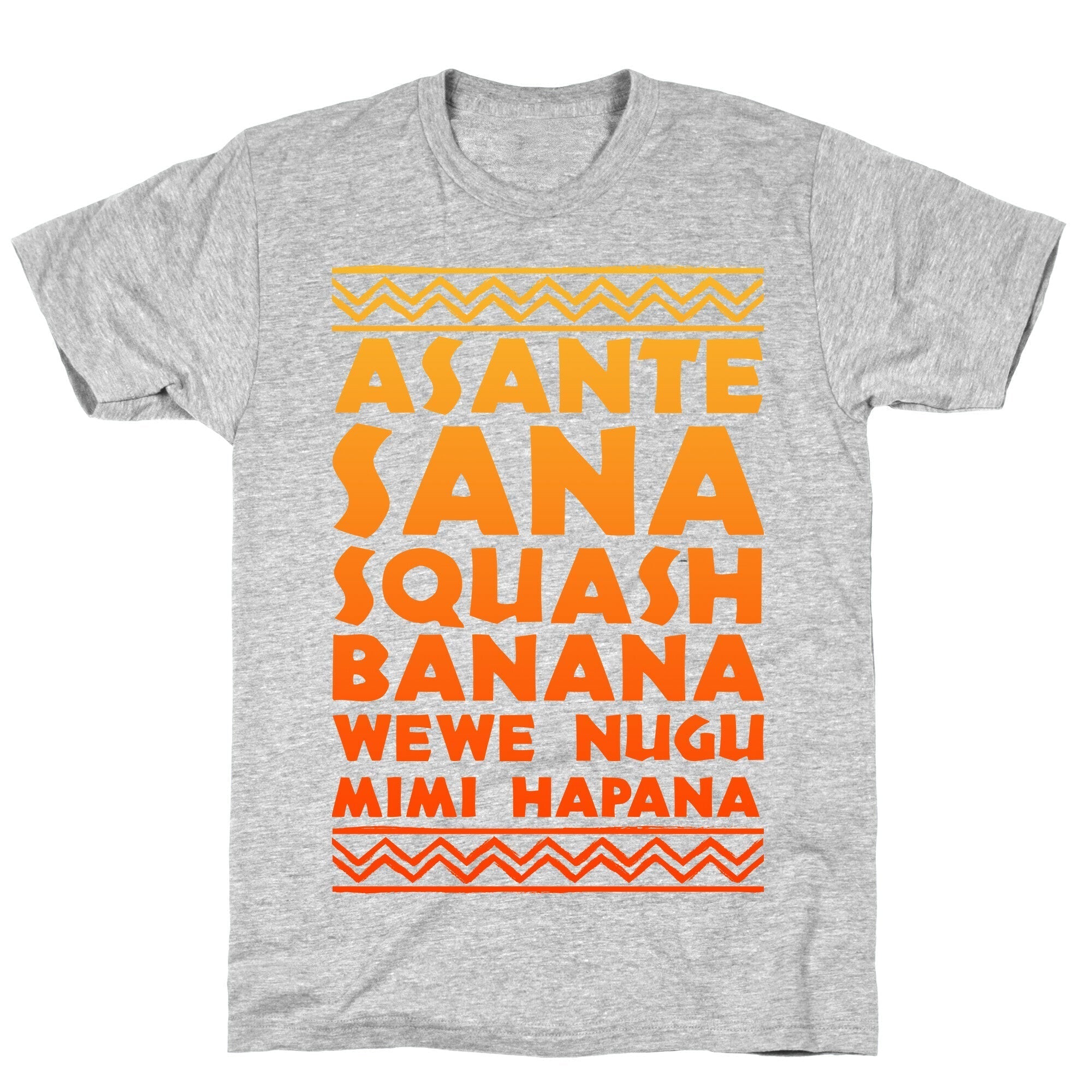 Asante Sana Squash Banana, Wewe Nugu Mimi Hapana T-Shirt Hoodie, Sweatshirt | PureTeeCo.com (Image 2)