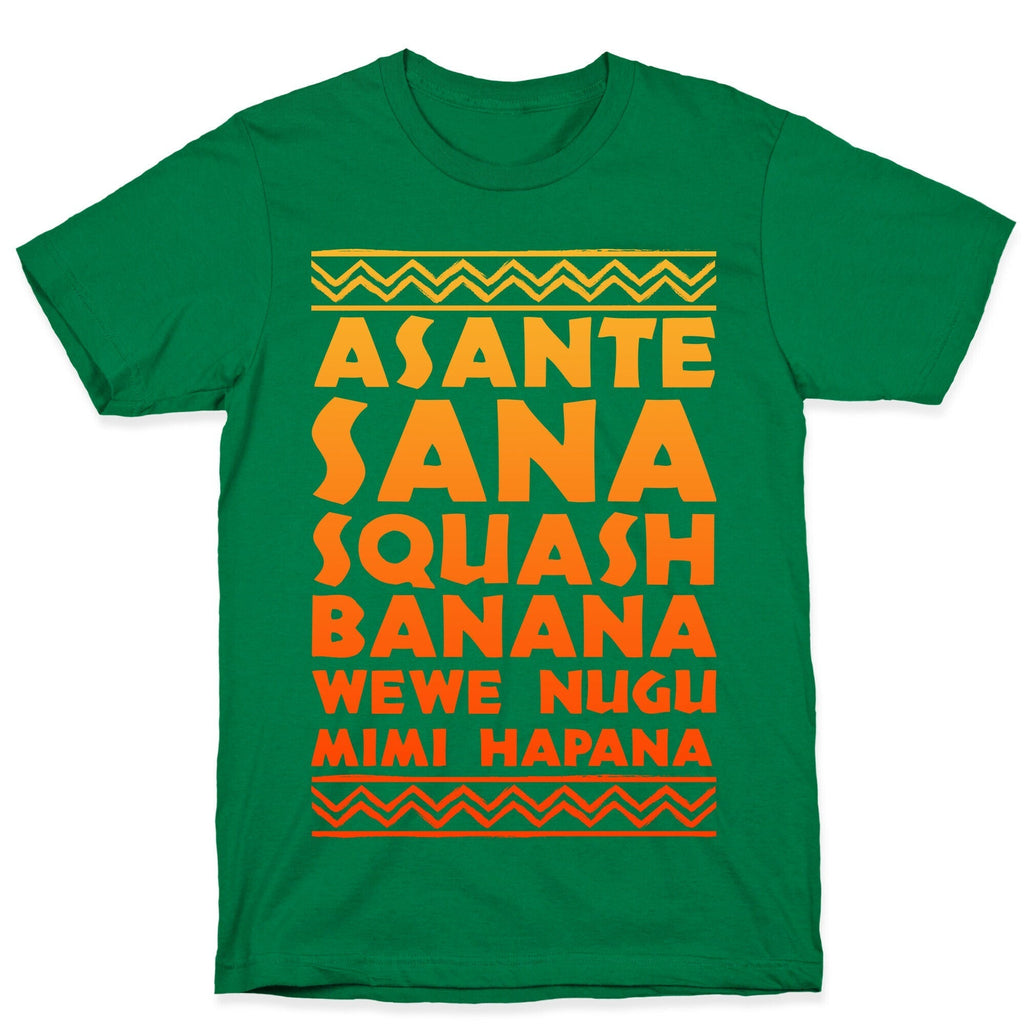 Asante Sana Squash Banana, Wewe Nugu Mimi Hapana T-Shirt Hoodie, Sweatshirt | PureTeeCo.com (Image 3)