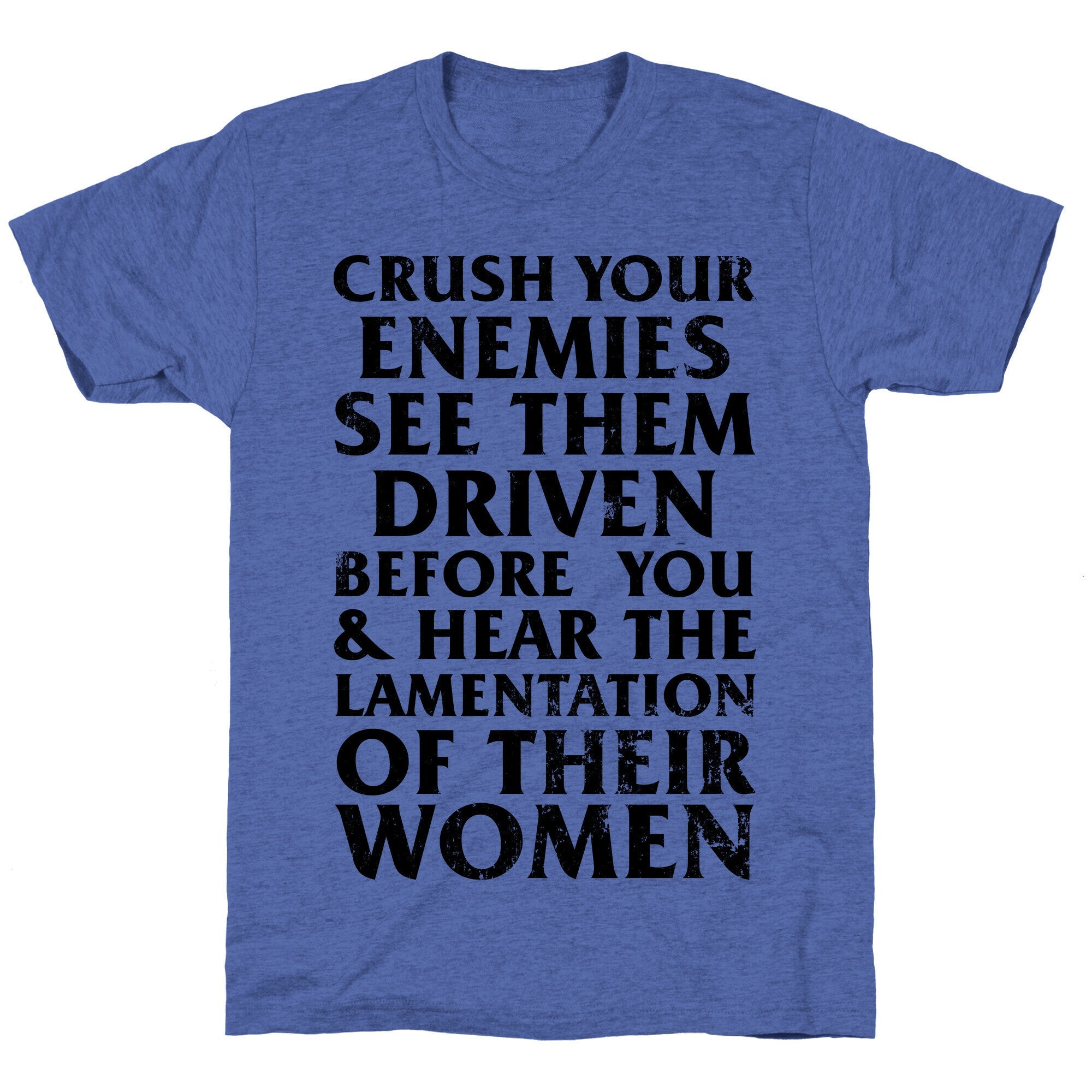 Conan, What Is Best In Life? Unisex Triblend Tee Hoodie, Sweatshirt | PureTeeCo.com (Image 4)