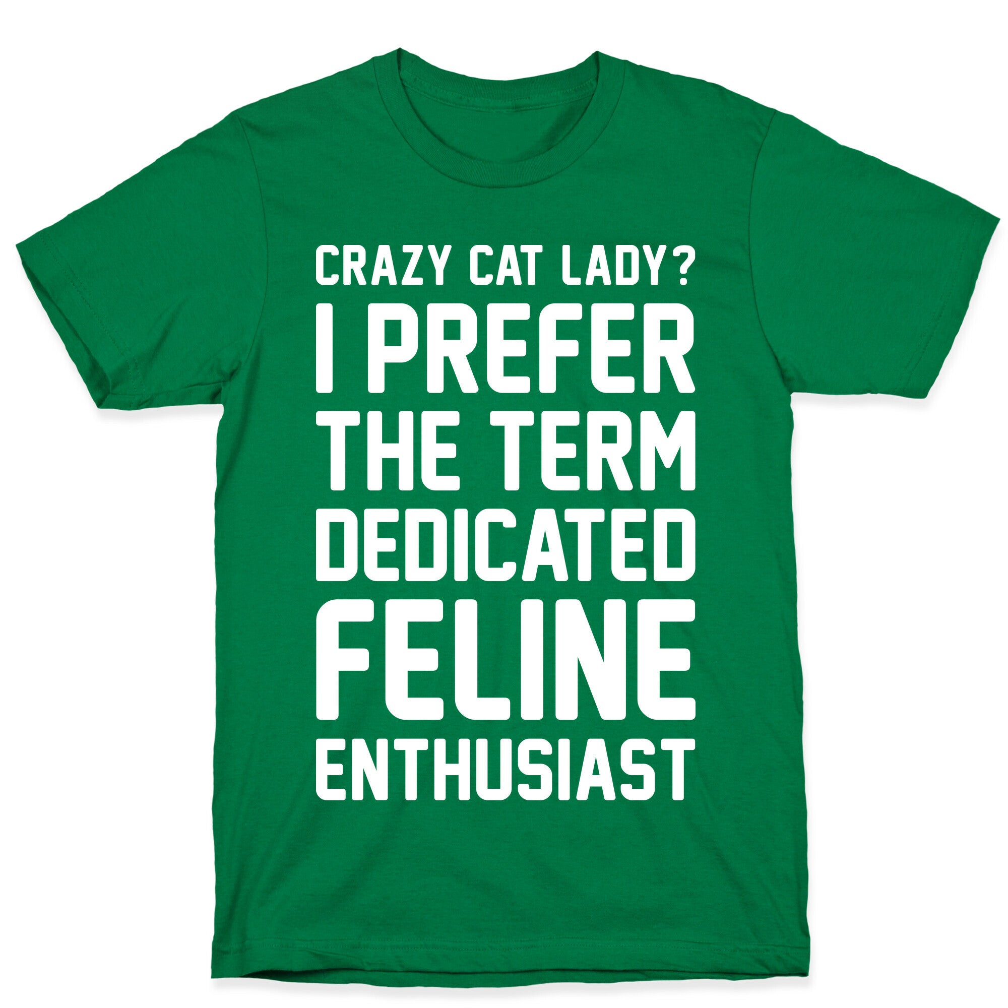 Crazy Cat Lady? I Prefer The Term Dedicated Feline Enthusiast T-Shirt Style001 Hoodie, Sweatshirt | PureTeeCo.com (Image 2)