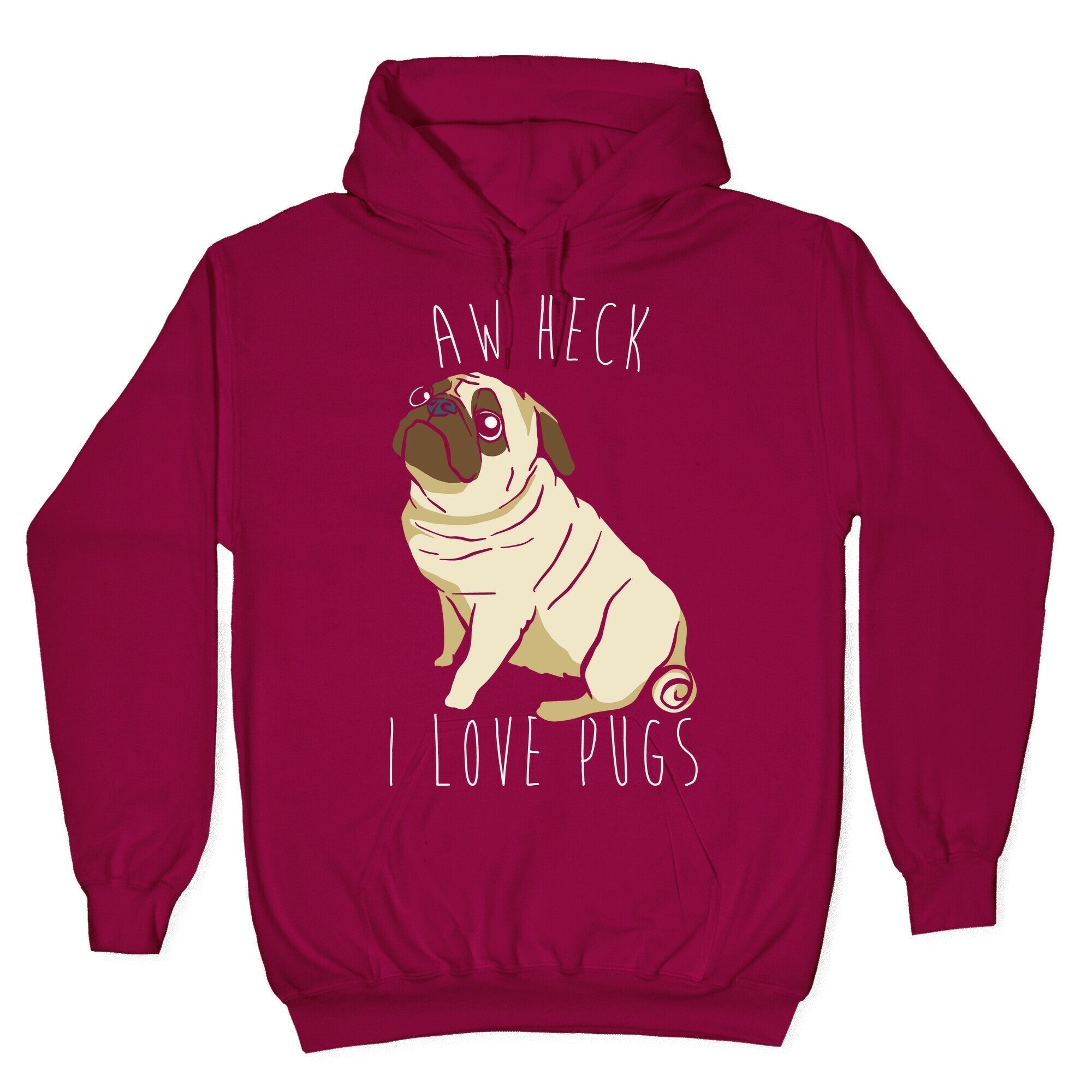 Aw Heck I Love Pugs White Print Hoodie T-Shirts, Sweatshirt | PureTeeCo.com (Image 5)