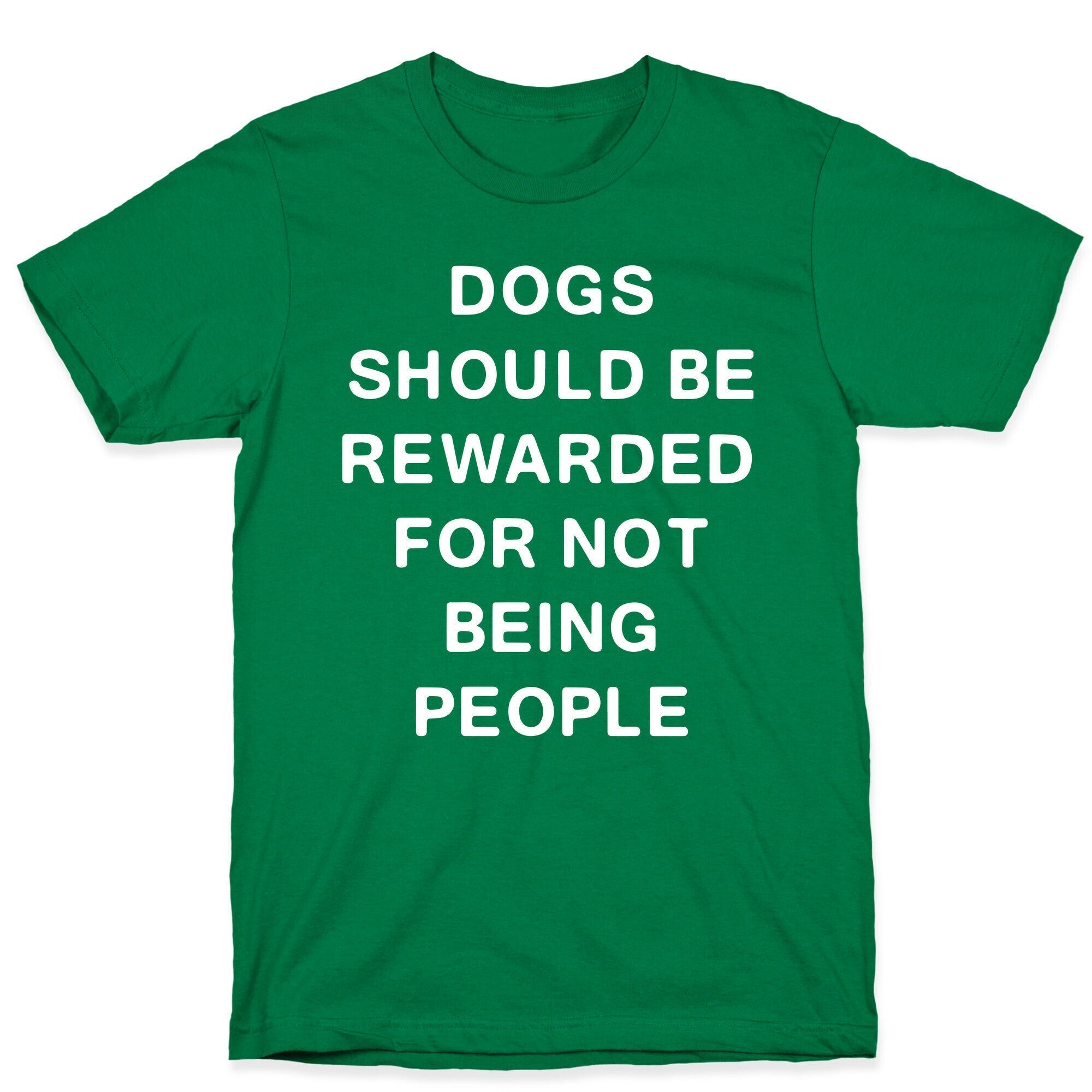Dogs Should Be Rewarded For Not Being People Text T-Shirt Hoodie, Sweatshirt | PureTeeCo.com (Image 3)