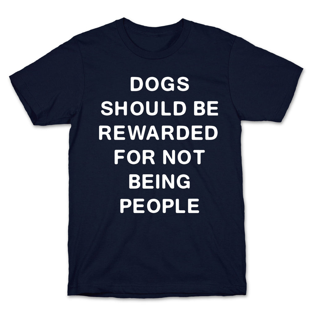 Dogs Should Be Rewarded For Not Being People Text T-Shirt Hoodie, Sweatshirt | PureTeeCo.com (Image 4)