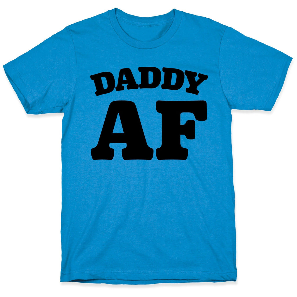 Daddy AF T-Shirt Style001 Hoodie, Sweatshirt | PureTeeCo.com (Image 1)
