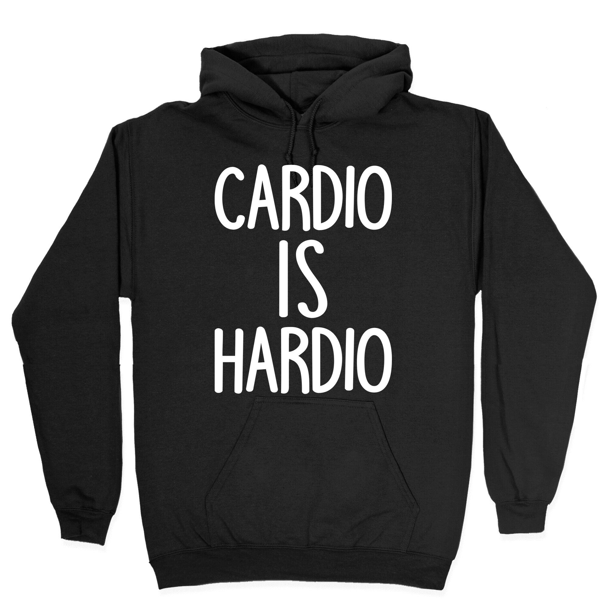 Cardio Is Hardio Hoodie T-Shirts, Sweatshirt | PureTeeCo.com (Image 2)
