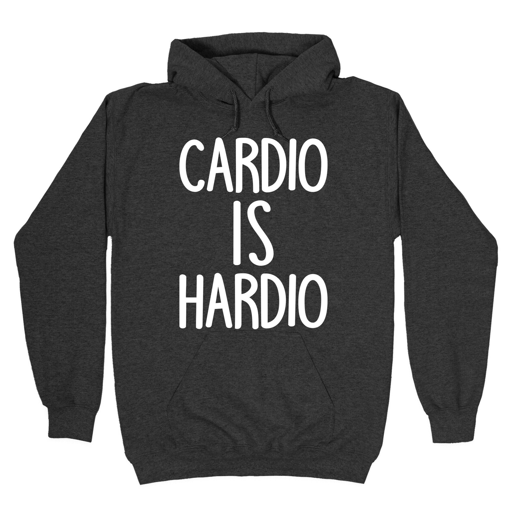 Cardio Is Hardio Hoodie T-Shirts, Sweatshirt | PureTeeCo.com (Image 3)