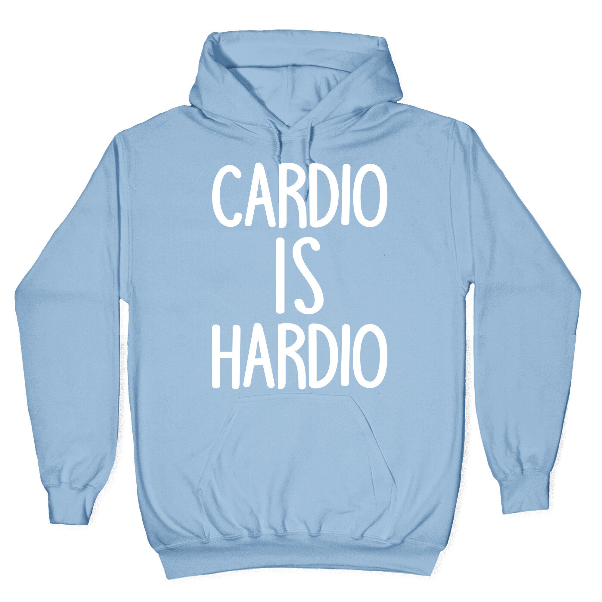 Cardio Is Hardio Hoodie T-Shirts, Sweatshirt | PureTeeCo.com (Image 4)