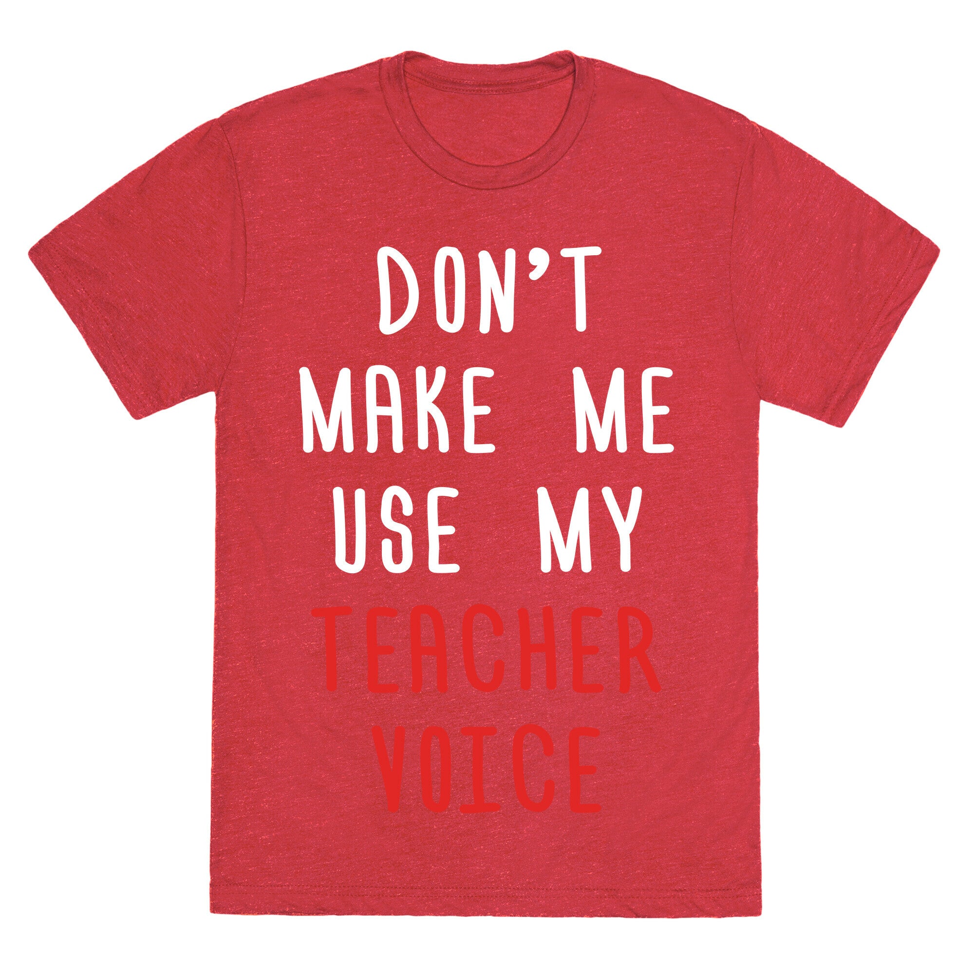 Don't Make Me Use My Teacher Voice Unisex Triblend Tee Hoodie, Sweatshirt | PureTeeCo.com (Image 4)