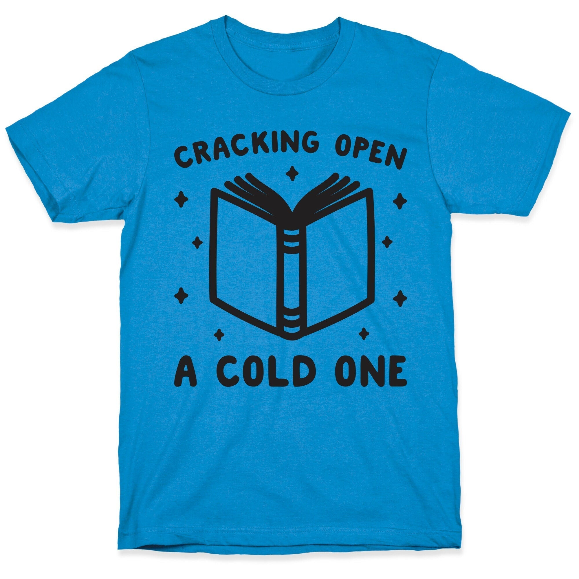 Cracking Open A Cold One With The Books T-Shirt Hoodie, Sweatshirt | PureTeeCo.com (Image 1)