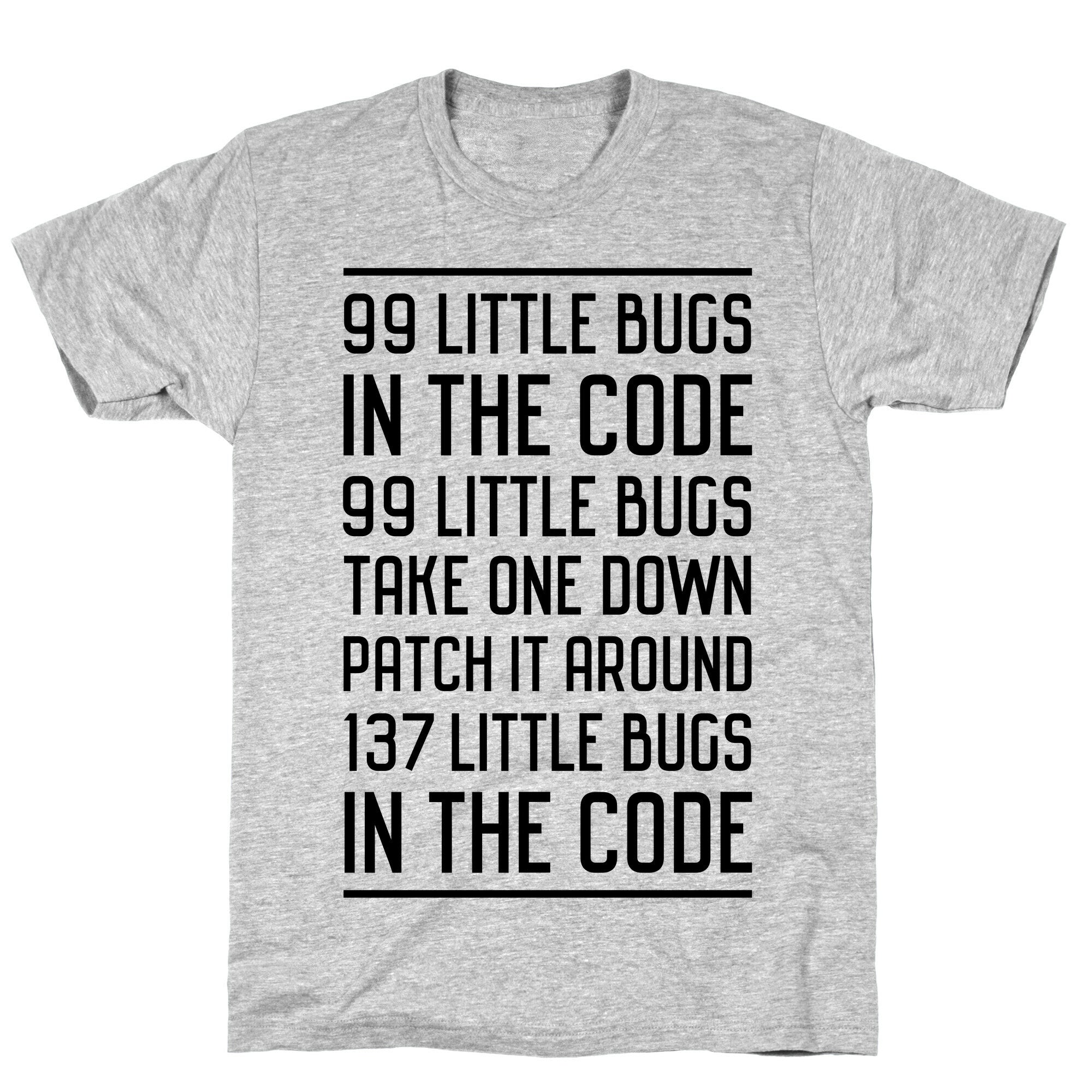 99 Little Bugs in the Code T-Shirt Hoodie, Sweatshirt | PureTeeCo.com (Image 3)