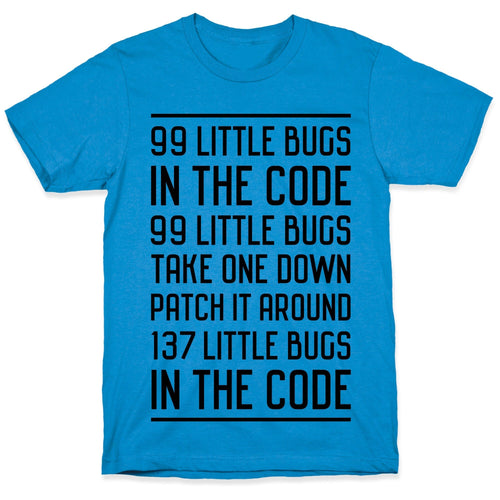 99 Little Bugs in the Code T-Shirt Hoodie, Sweatshirt | PureTeeCo.com (Image 1)