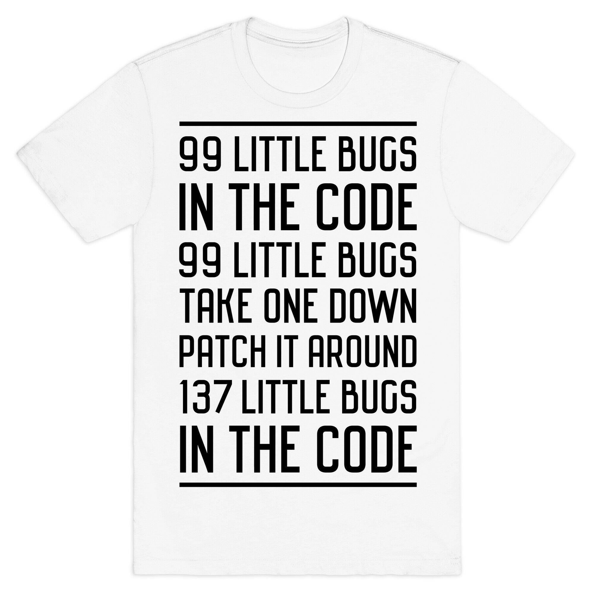 99 Little Bugs in the Code T-Shirt Hoodie, Sweatshirt | PureTeeCo.com (Image 2)