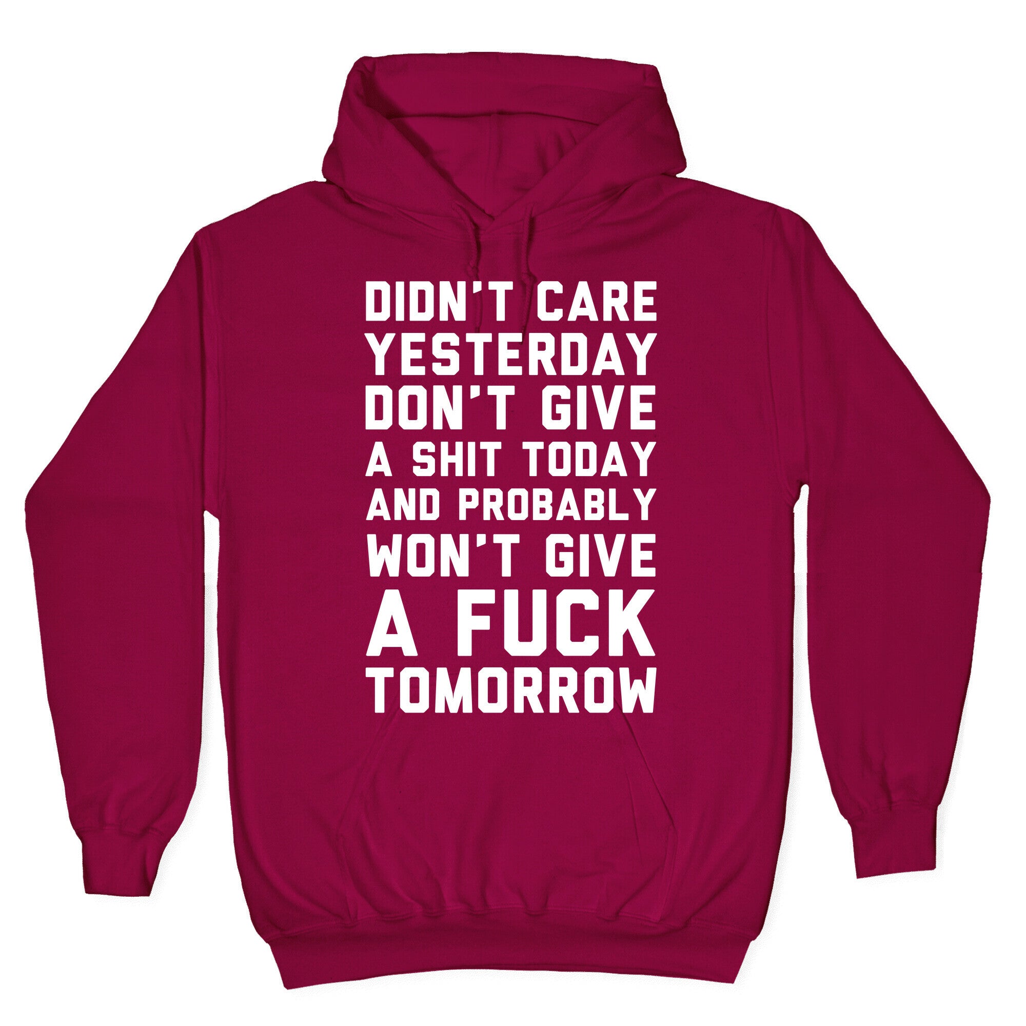 Didn't Care Yesterday Don't Give A Shit Today Hoodie T-Shirts, Sweatshirt | PureTeeCo.com (Image 5)