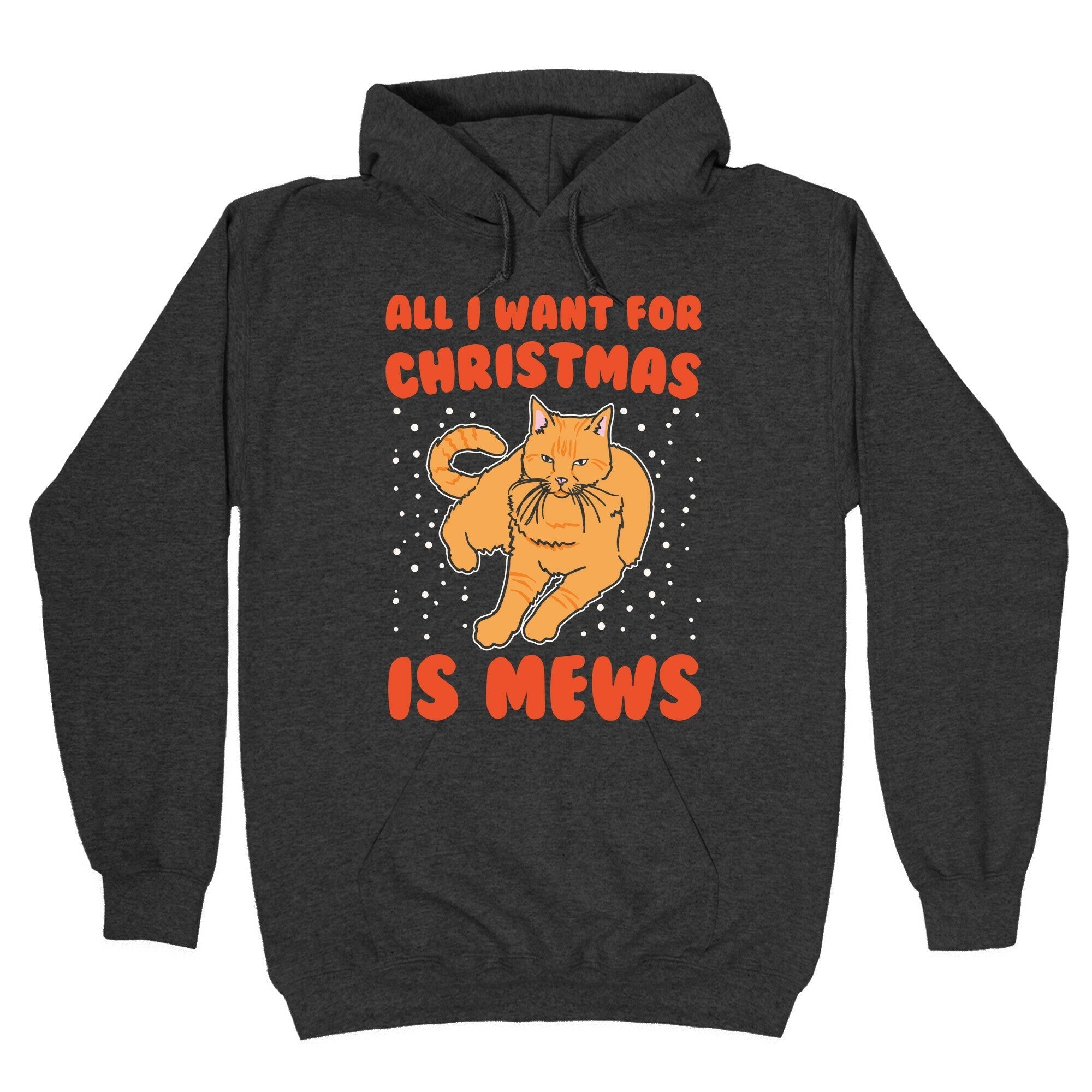 All I Want For Christmas Is Mews Parody White Print Hoodie T-Shirts, Sweatshirt | PureTeeCo.com (Image 3)