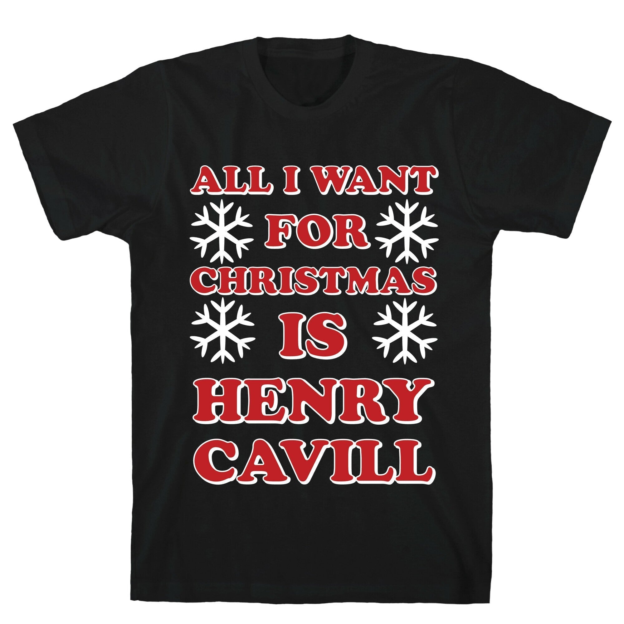 All I Want for Christmas is Henry Cavill T-Shirt Hoodie, Sweatshirt | PureTeeCo.com (Image 1)