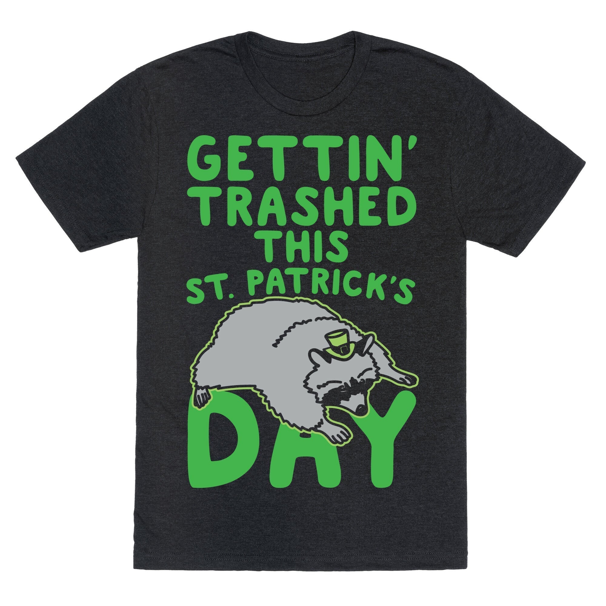 Gettin' Trashed This St. Patrick's Day White Print Unisex Triblend Tee Hoodie, Sweatshirt | PureTeeCo.com (Image 1)