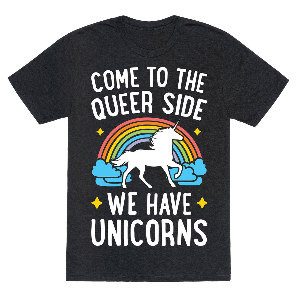 Come To The Queer Side We Have Unicorns Unisex Triblend Tee Hoodie, Sweatshirt | PureTeeCo.com (Image 1)