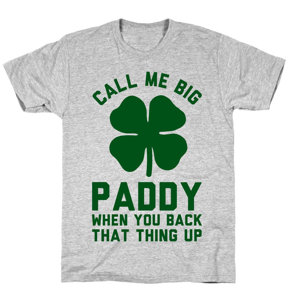 Call Me Big Paddy T-Shirt Hoodie, Sweatshirt | PureTeeCo.com (Image 3)