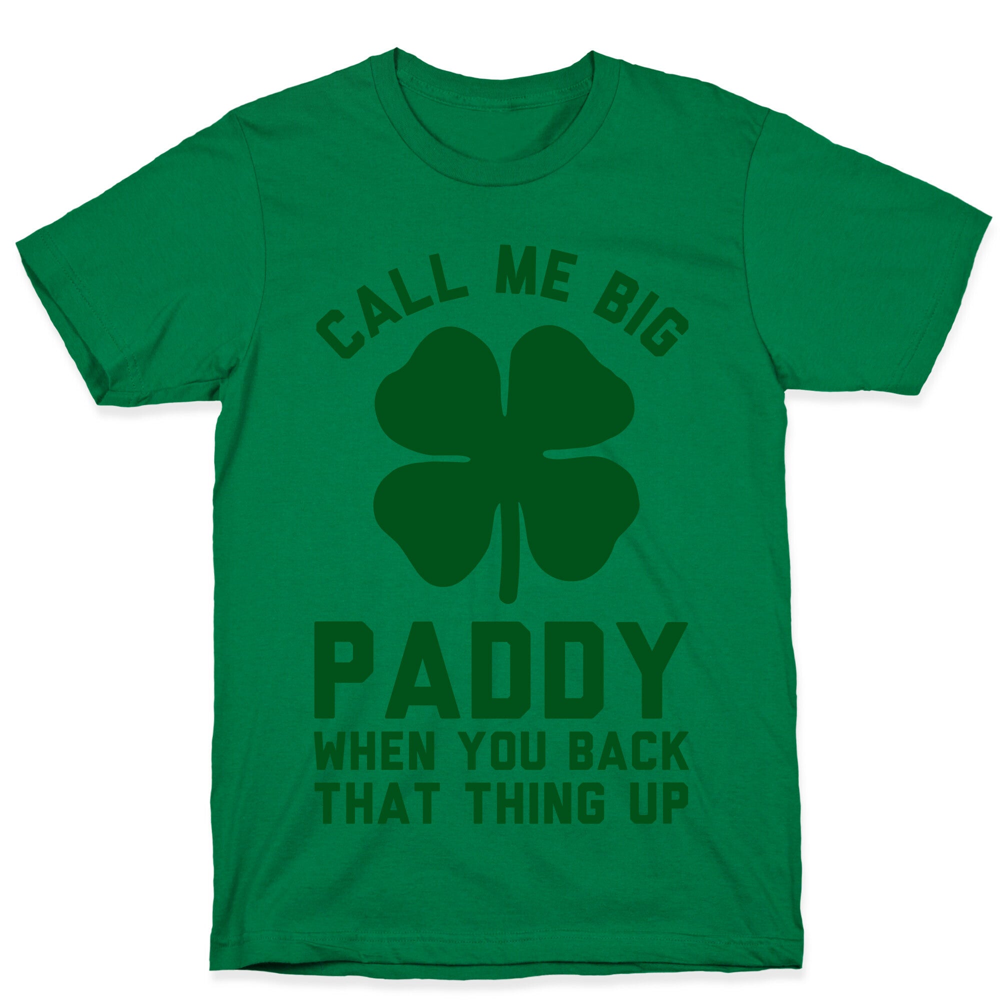Call Me Big Paddy T-Shirt Hoodie, Sweatshirt | PureTeeCo.com (Image 4)
