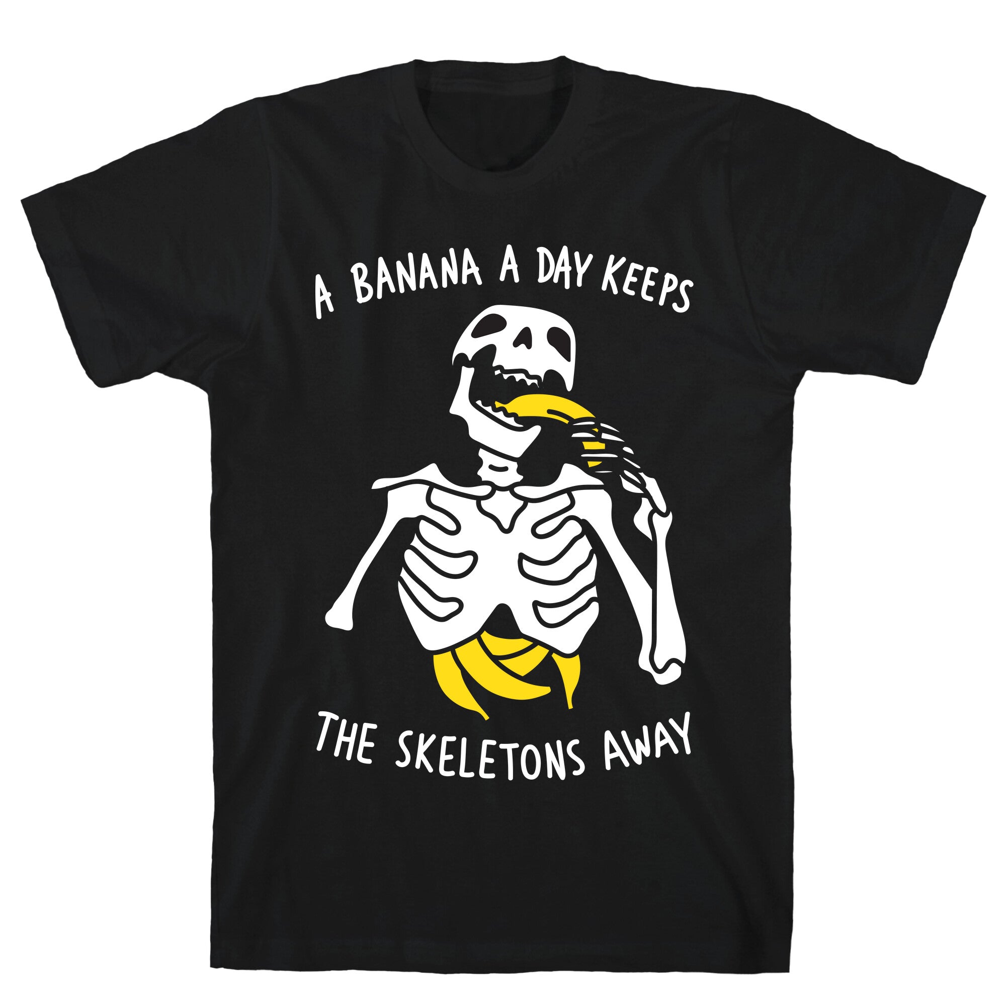 A Banana A Day Keeps The Skeletons Away T-Shirt Hoodie, Sweatshirt | PureTeeCo.com (Image 1)
