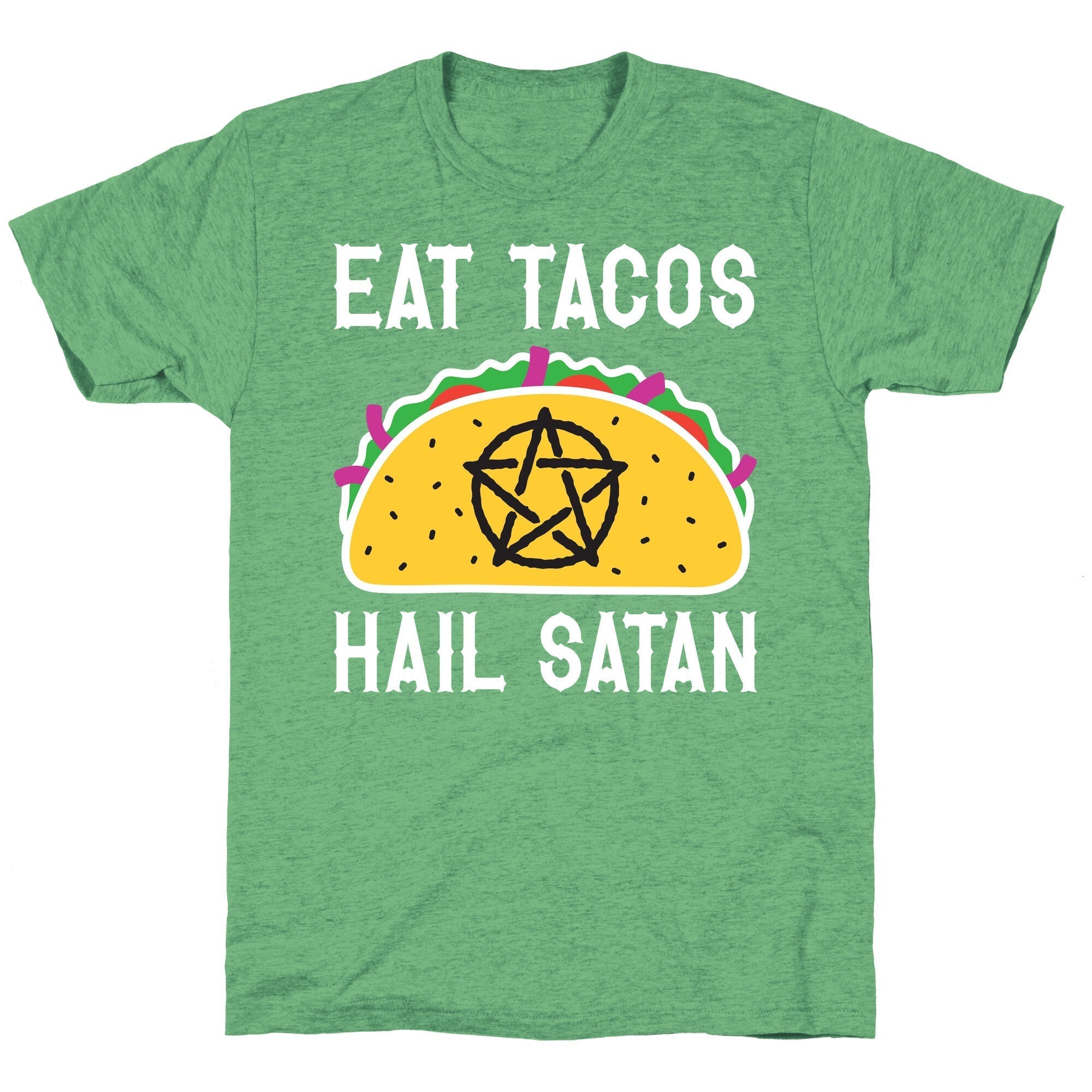Eat Tacos Hail Satan Unisex Triblend Tee Hoodie, Sweatshirt | PureTeeCo.com (Image 2)