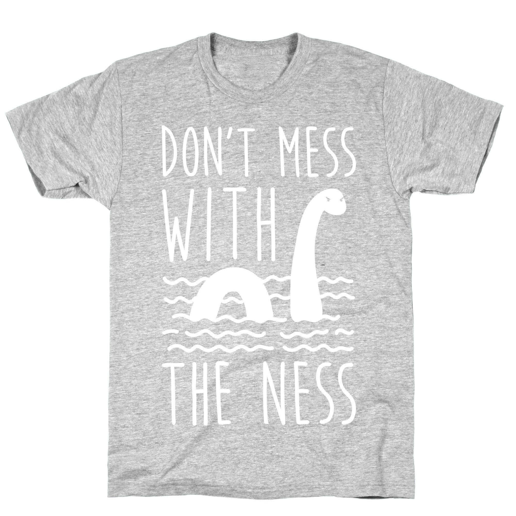 Don't Mess With The Ness T-Shirt Hoodie, Sweatshirt | PureTeeCo.com (Image 2)