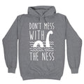 Don't Mess With The Ness Hoodie T-Shirts, Sweatshirt | PureTeeCo.com (Image 1)
