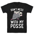 Don't Mess With My Posse Opossum T-Shirt Hoodie, Sweatshirt | PureTeeCo.com (Image 1)