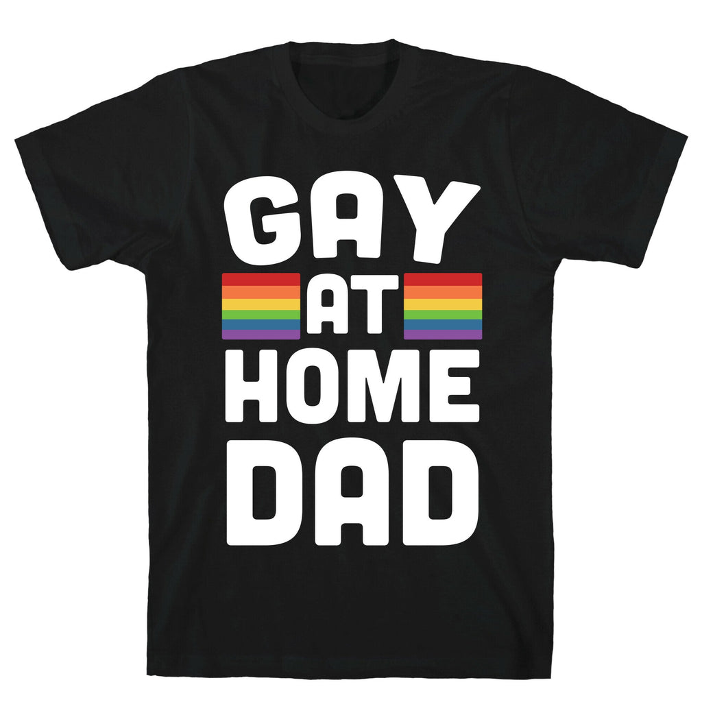 Gay at Home Dad T-Shirt Hoodie, Sweatshirt | PureTeeCo.com (Image 1)