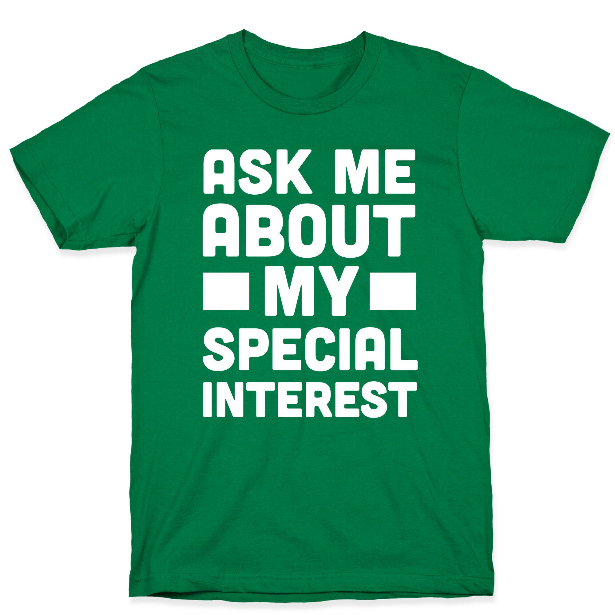 Ask Me About My Special Interest T-Shirt Hoodie, Sweatshirt | PureTeeCo.com (Image 3)