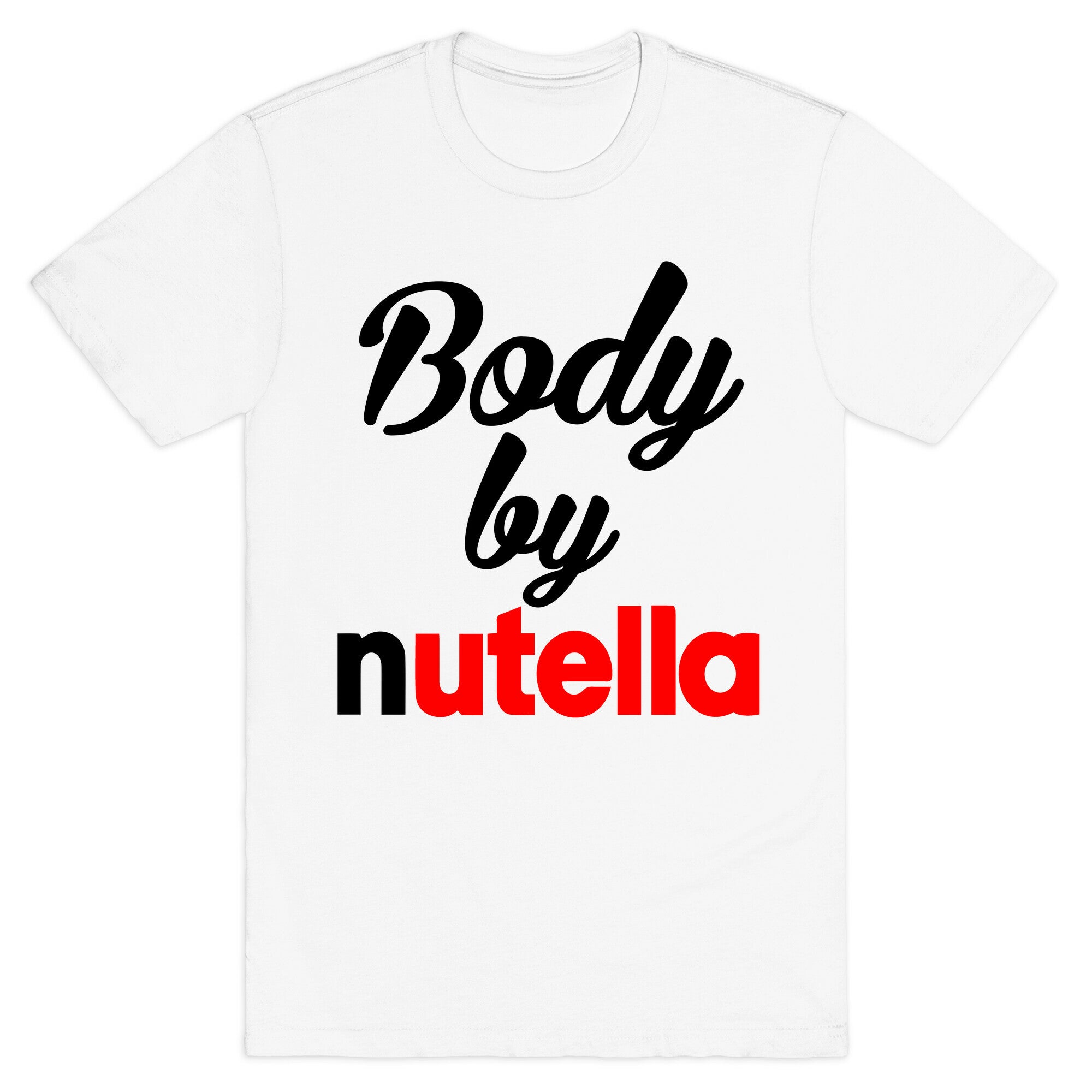 Body By Nutella T-Shirt Hoodie, Sweatshirt | PureTeeCo.com (Image 2)