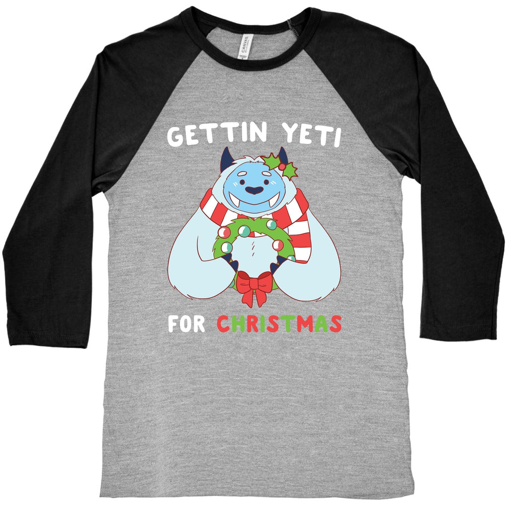 Gettin' Yeti for Christmas  Baseball Tee Hoodie, Sweatshirt | PureTeeCo.com (Image 2)