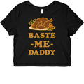 Baste Me Daddy Graphic Baby Tee Hoodie, Sweatshirt | PureTeeCo.com (Image 1)