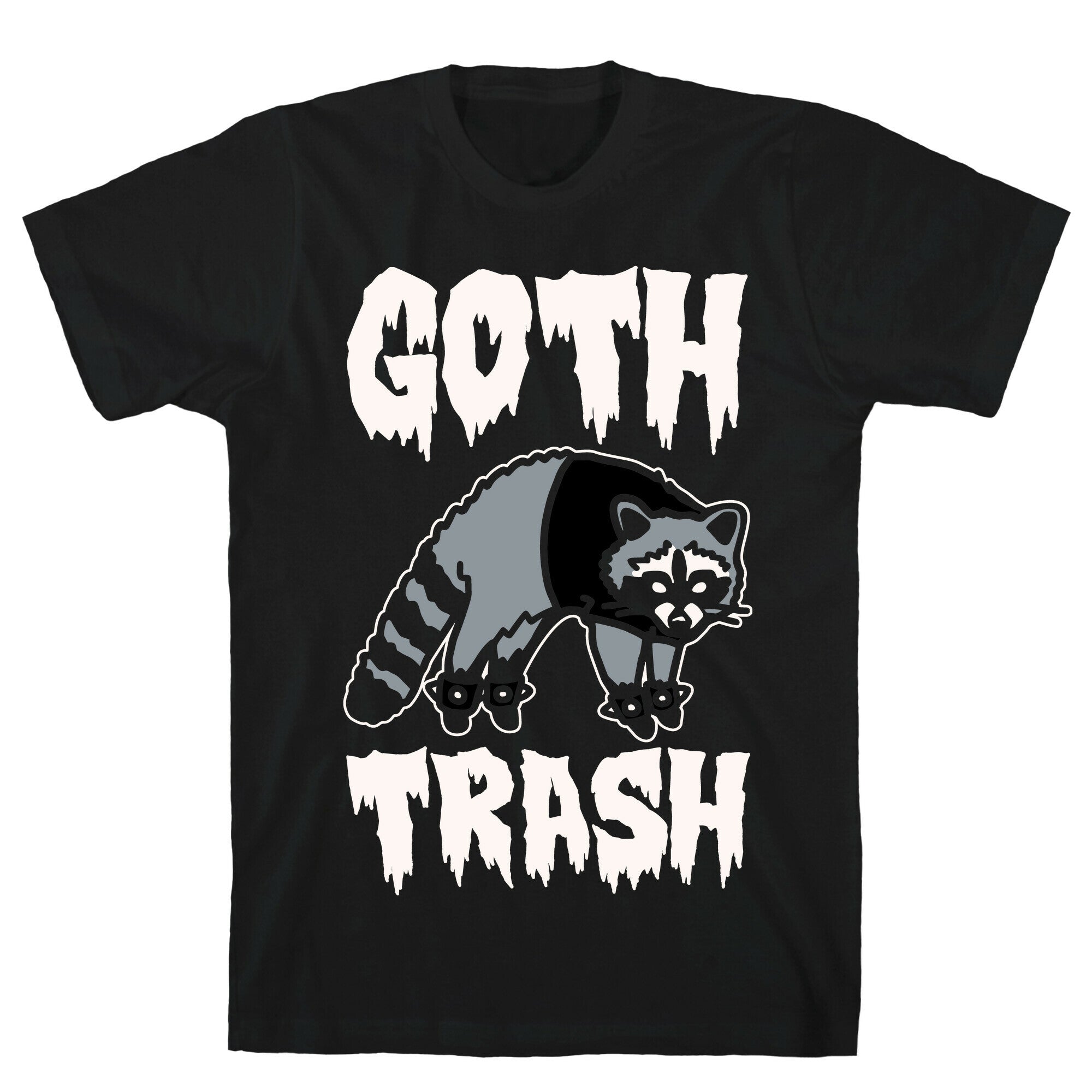 Goth Trash Raccoon White Print T-Shirt Hoodie, Sweatshirt | PureTeeCo.com (Image 1)