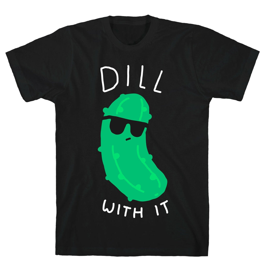 Dill With It T-Shirt Hoodie, Sweatshirt | PureTeeCo.com (Image 1)