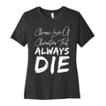 Chronic Lover Of Characters That ALWAYS DIE Women's Cotton Tee Hoodie, Sweatshirt | PureTeeCo.com (Image 1)