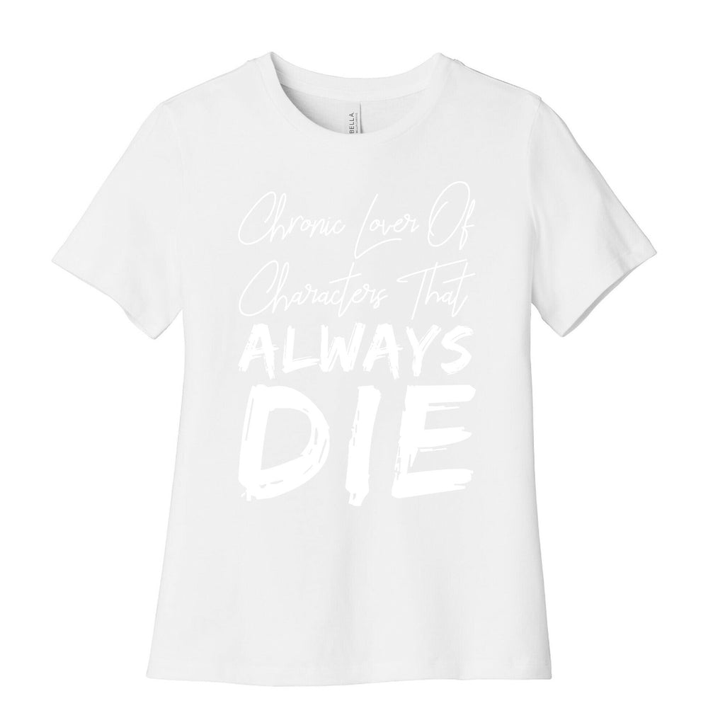 Chronic Lover Of Characters That ALWAYS DIE Women's Cotton Tee Hoodie, Sweatshirt | PureTeeCo.com (Image 4)
