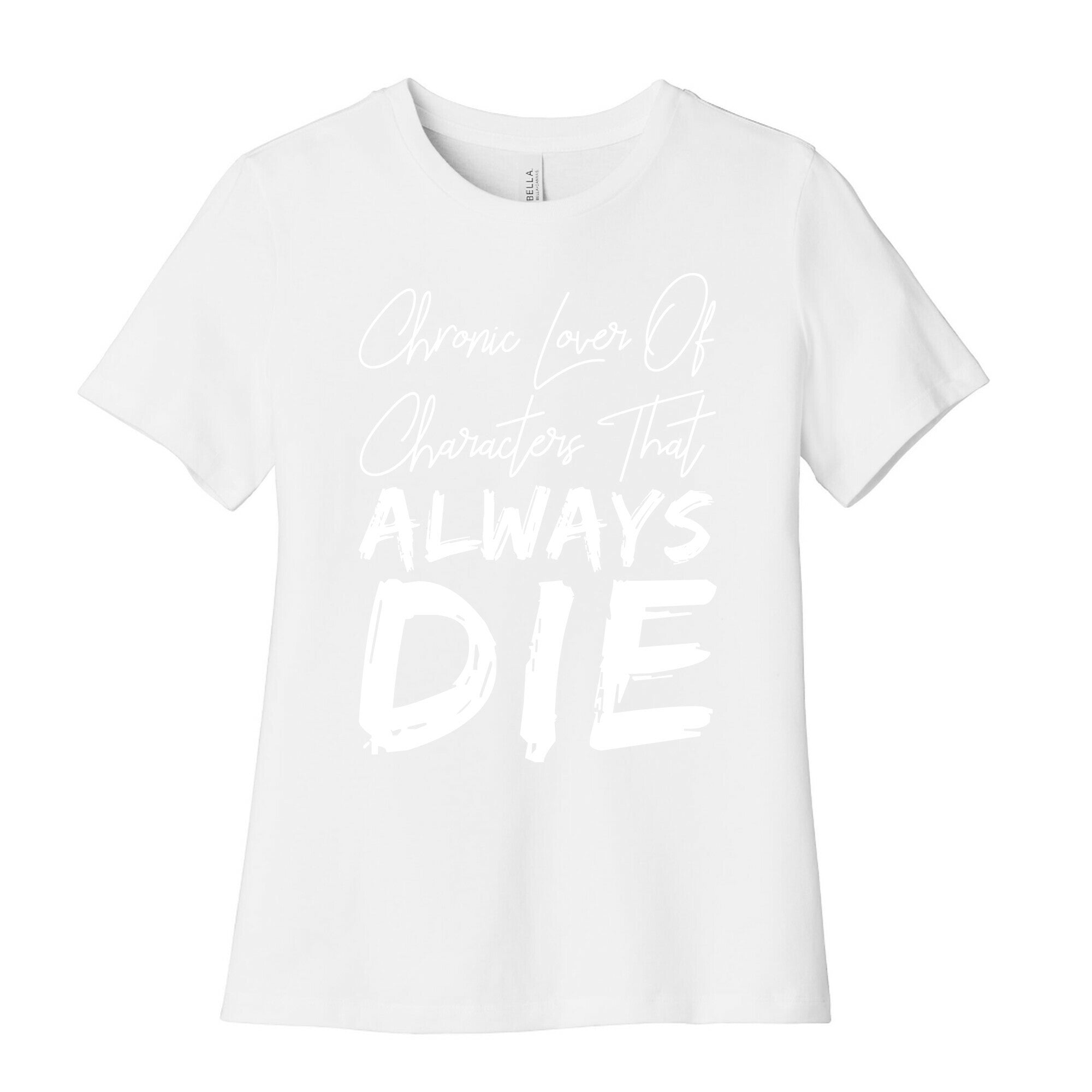Chronic Lover Of Characters That ALWAYS DIE Women's Cotton Tee Hoodie, Sweatshirt | PureTeeCo.com (Image 4)