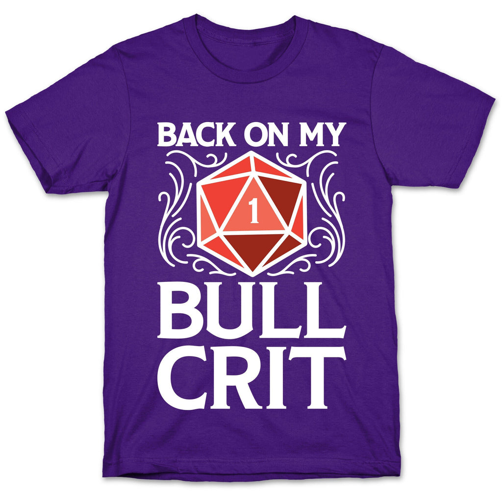 Back On My Bull Crit Fail  T-Shirt Hoodie, Sweatshirt | PureTeeCo.com (Image 5)